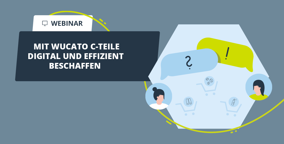 Jetzt zum Webinar anmelden: Mit Wucato C-Teile digital und effizient beschaffen 